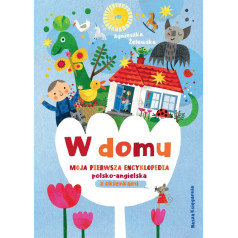 Nasza Księgarnia Книга дома. моя первая польско-английская энциклопедия с окошками