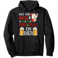 HO HO Hol Mir Mal Ein Beer Santa Claus Funny Sayings Pullover Hoodie