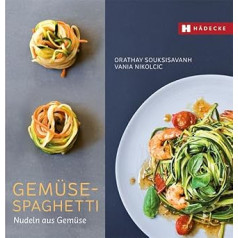 Овощные спагетти: макароны из овощей (Genuss im Quadrat)
