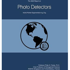 Отчет по фотодетекторам за 2023 год: Сегментация мирового рынка по городам